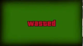 Wasted GREEN SCREEN