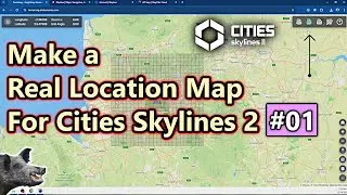 Making a Real Location Map for CS2 UPDATED WORKING 2025 | Cities Skylines 2