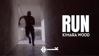 RUN - KIMARA WOOD
