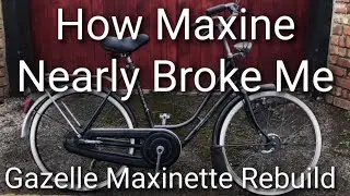 Maxine nearly broke me! Gazelle Maxinette vintage dutchbike rebuild. Final episode. The all-nighter!