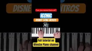 The most ICONIC Disney song intros played on piano [learn how to play them!] 
