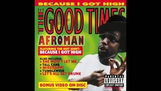 Afroman - Crazy Rap (Colt 45 & 2 Zig Zag) [HD]