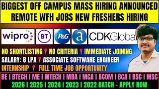 BIGGEST HIRING | LATEST FREHERS JOBS | WFH | NEW JOBS OPENING | OFF CAMPUS DRIVE FOR 2026-2022 BATCH