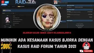 Mungkin Ada Kesamaan Kasus Bjorka Dengan Kasus Raid Forum tahun 2021