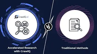 The Comparative Edge: Accelerated Research with CrawlQ vs. Traditional Methods
