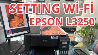 CARA SETTING WIFI EPSON L3250