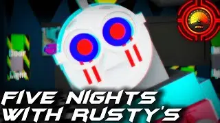 Five Nights with Rusty's