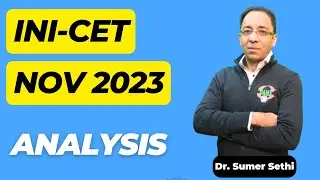 INICET NOV 2023 ANALYSIS I Dr. Sumer Sethi