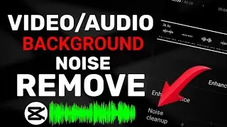 How To Remove Background Noise From Video & Audio In Capcut | Remove Video Noise In Android Mobile 📲