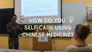 Self Care with Chinese Medicine
