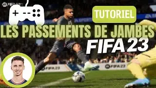 COMMENT MAITRISER LES PASSEMENTS DE JAMBE, LA MÉTA DE FIFA 23 ! LA MINUTE TUTO PAR MANIIKA