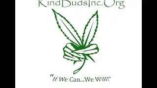 Stoner Couponer Presents: Kind Buds Inc - Restart Village/Seed Fund