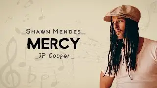 Shawn Mendes - Mercy | cover by: JP Cooper |🎶