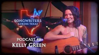 Kelly Green: ‘Guitar Queen from Georgia’ | Podcast 8