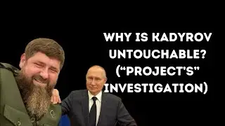 KADYROV: THE BIOGRAPHY FULL OF BLOOD (Project’s Investigation)