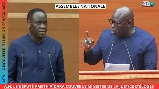 A.N: Le député Ameth Aïdara couvre le Ministre de la justice d'éloges