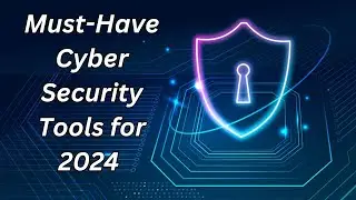 Top 10 Cyber Security Tools 2024 | Cyber Security Tools | Cybersecurity Tools Explained | Adaptivids