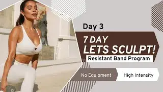 Day 3| Resistant Band Workout | Jessica Giselle
