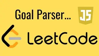 LeetCode Goal Parser Interpretation JavaScript