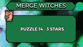 Merge Witches | Puzzle 14  🌟🌟🌟