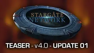 [TEASER] Stargate Network - v4.0 - UPDATE 01
