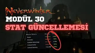 Mod 30'da %120 Stat Yüzdelikleri! Hangi Statlar Avantaj Sağlıyor? Yeni Değerler | Neverwinter