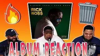 Rick Ross - Richer Than I Ever Been (Album Reaction)