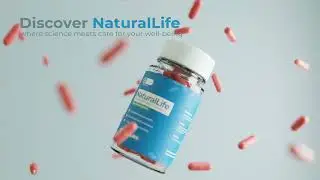 NaturalLife The Capsule for Your Well Being  3D Animation