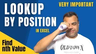 Lookup Nth Record in Excel (LOOKUP by Position) | Vivekananda Sinha | Video 312