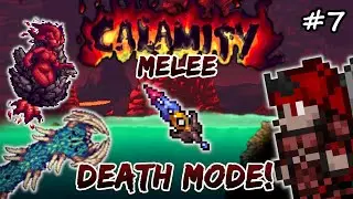 Melee DESTROYS Bosses in DEATH MODE! Terraria Calamity 2.0 | Melee Class Modded Let's Play #7
