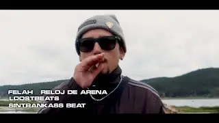 FELAH - RELOJ DE ARENA ( LOOSTBEATS || SINTRANKASSBEAT)