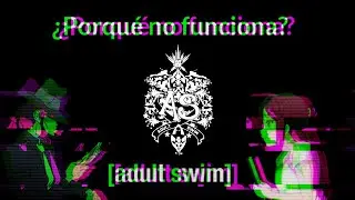 ЛМS-DOCS. La historia de [adultswim] Latinoamérica (2005-2021) 