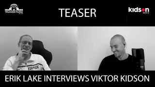 TEASER: Erik Lake from TranceFarm interviews Viktor Kidson