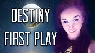 FIRST PLAYTHROUGH! - Destiny Gameplay Part 1!!!