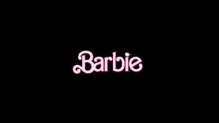 Barbie (2023) - Titles | What Was I Made For | Barbie Titles Edition