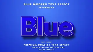 3D Blue Text Effect in PixelLab | 100 % Editable PixelLab plp File | Easy to Usage
