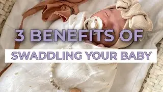 SWADDLING YOUR BABY | Pregnancy Birth and Baby