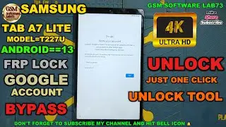 Samsung Galaxy Tab A7/A7 Lite Frp unlock Android 13/14 | Samsung A7 Tab frp bypass With Unlock Tool