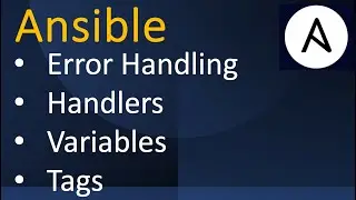 Ansible Day 4 - Error Handling | Handlers | Variables | Tags