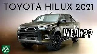 Toyota Hilux 2021 - WEAK??