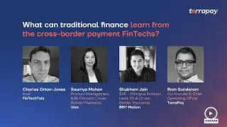 What can traditional finance learn from the cross-border payment FinTechs?