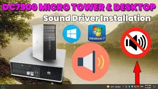 How to Install Audio/Sound 🔊 Driver in DC7900 PC Windows 10| No Sound| Windows 10 Sound Problem|2021