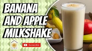 Banana apple milkshake recipe | How to make banana apple milkshak