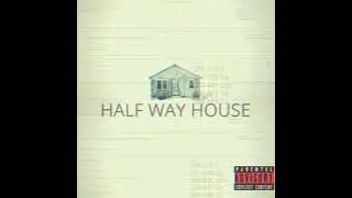 Barbarex - Half Way House