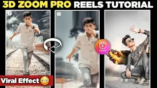 3d Zoom Pro Effect Reels Tutorial| 3d Zoom Reels Editing| Trending Reels Instagram| Prince Editz