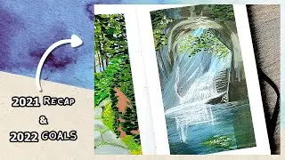 2021 Recap | 2022 Goals! Artist Edition