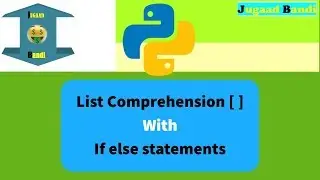 Python Tutorial || List Comprehension with If Else