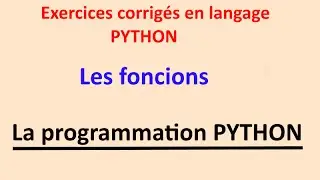 Python pour débutants  initiation aux fonctions