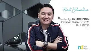NEXTDIGITAL: Ini Tips Jitu Supaya Akun Kamu Bisa Lolos Instagram Shopping!