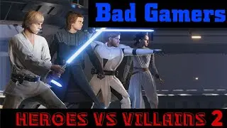 Are we Bad Gamers though? Battlefront 2 Heroes Vs Villains Part 2